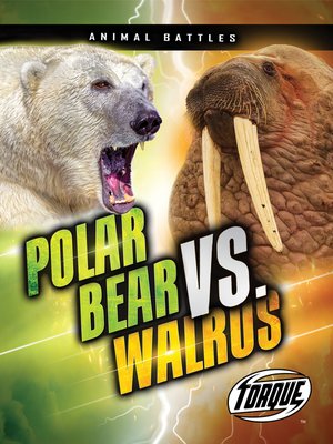cover image of Polar Bear vs. Walrus